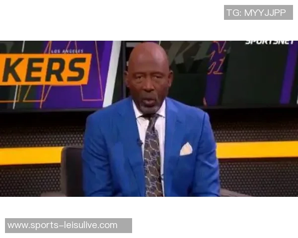 名嘴点评本西表现失望称其曾具备老詹级突破与顶尖防守潜力