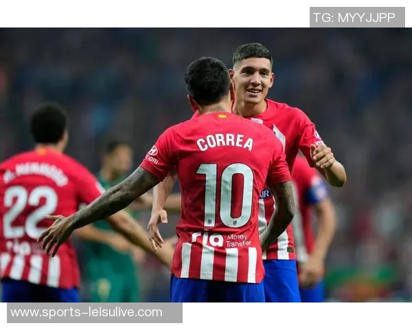 莫利纳精准传中助攻拉斯帕多里头球破门马竞稳健领先巴利阿里